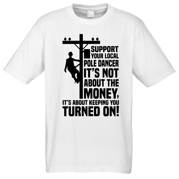 Support Your Local Pole Dancer T-Shirt