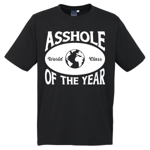 Asshole of the Year T-Shirt