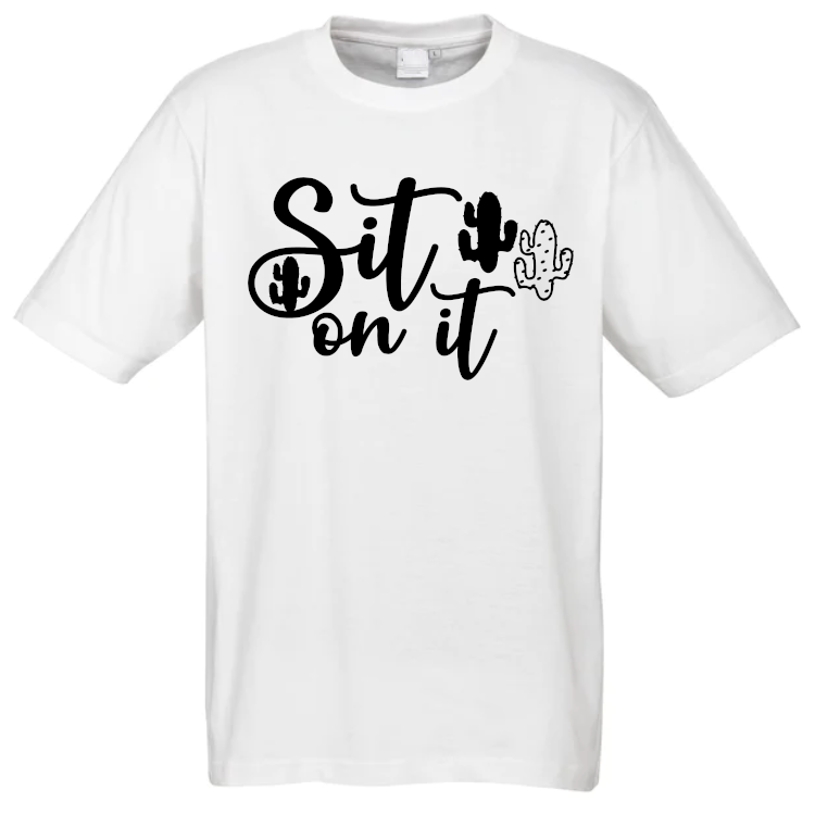 Sit On It T-Shirt