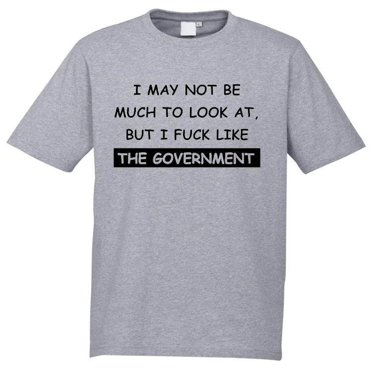 I May Not Be Much To Look At T-Shirt - Image 3